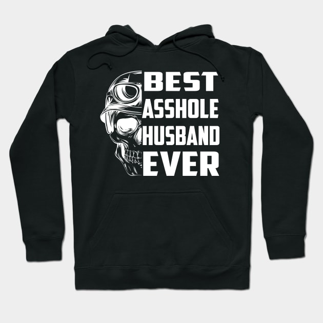 Funny Skull Husband Best Asshole Husband Ever Hoodie by Karin Wright